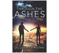 Through The Ashes