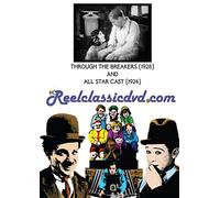 THROUGH THE BREAKERS (1928) AND ALL STAR CAST (1924)