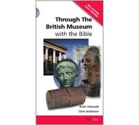 Through the British Museum: with the Bible
