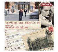 Through the Centuries – Songs of Madeleine Dring – CD – NAXOS