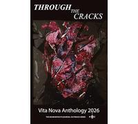 Through the Cracks: The Vita Nova Anthology 2026