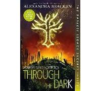 Through The Dark (Bonus Content)-A Darkest Minds Collection