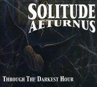 SOLITUDE AETURNUS - Through The Darkest Hour