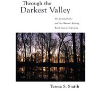 Through The Darkest Valley