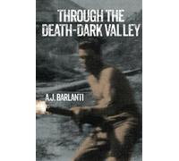 Through the Death-Dark Valley