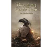 Through The Devils Door: And Other Short Stories