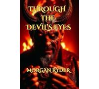 THROUGH the DEVIL'S EYES: A Dark Crime Thriller about Possession and Murder