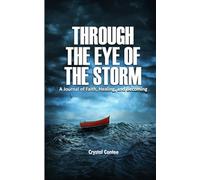 Through the Eye of the Storm