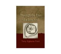 Through The Eyes Of A Lost Soul