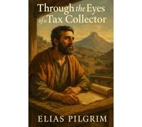 Through the Eyes of a Tax Collector