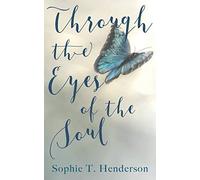 Through The Eyes Of The Soul