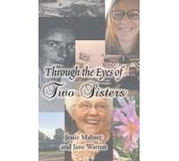 Through The Eyes Of Two Sisters