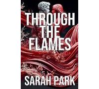 Through The Flames