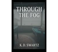 Through the Fog: Your Companion for Rebuilding After Betrayal, Infidelity, and the Separation Blindside