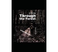 Through the Forest