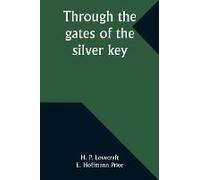 Through The Gates Of The Silver Key