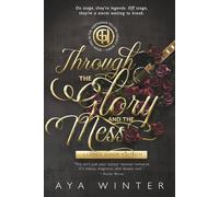 Through the Glory and the Mess: Music. Fame. Power. Trauma. And a love that refuses to die quietly.