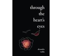 Through the Heart's Eyes: Illustrated Love Poems
