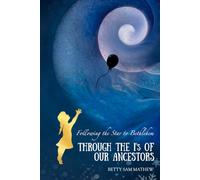 Through the I's of our Ancestors: Following the Star to Bethlehem