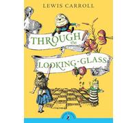 Through the Looking Glass and What Alice Found There