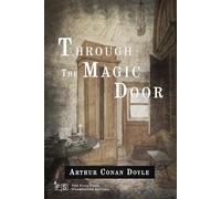 Through the Magic Door: Classic Edition Republished by North Publishers