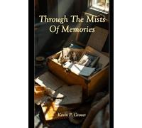 Through The Mists Of Memories
