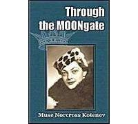 Through The Moongate