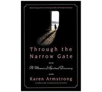 Through The Narrow Gate, Revised