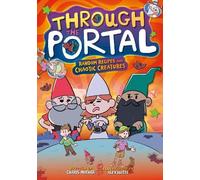 Through the Portal: Random Recipes and Chaotic Creatures