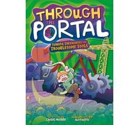Through the Portal: Terrific Treehouses and Troublesome Tools