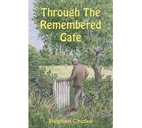 Through The Remembered Gate