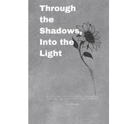 Through the shadows, into the light