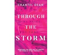 Through the Storm: The Price of Fame
