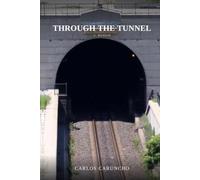 Through The Tunnel