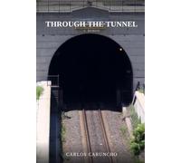 Through The Tunnel