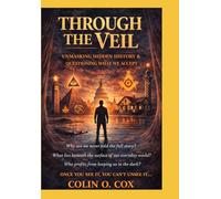 Through The Veil: Once You See it, You can't Unsee It