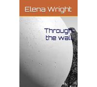 Through the wall