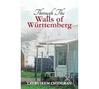 Through the Walls of Wurttemberg