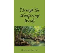 Through the Whispering Woods
