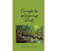 Through the Whispering Woods