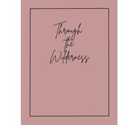 Through the Wilderness Journal