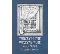 Through The Window Pane