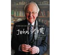 Through The Year With John Stott