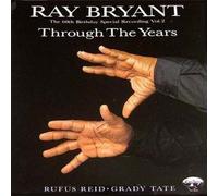 Bryant, Ray - Through The Years 2