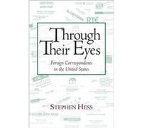 Through Their Eyes by Stephen Hess Stephen Hess (Auteur)