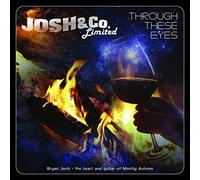 THROUGH THESE EYES by Josh & Co. Limited