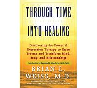 Through Time Into Healing
