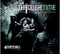 Through Time : Maslanka - Escaich - Piazzolla - Barber