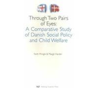 Through Two Pairs of Eyes, Comparative Study and Child Welfare, 2 Keith Pringle, Margit Harder (Auteur)