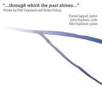 Through Which The Past Shines
